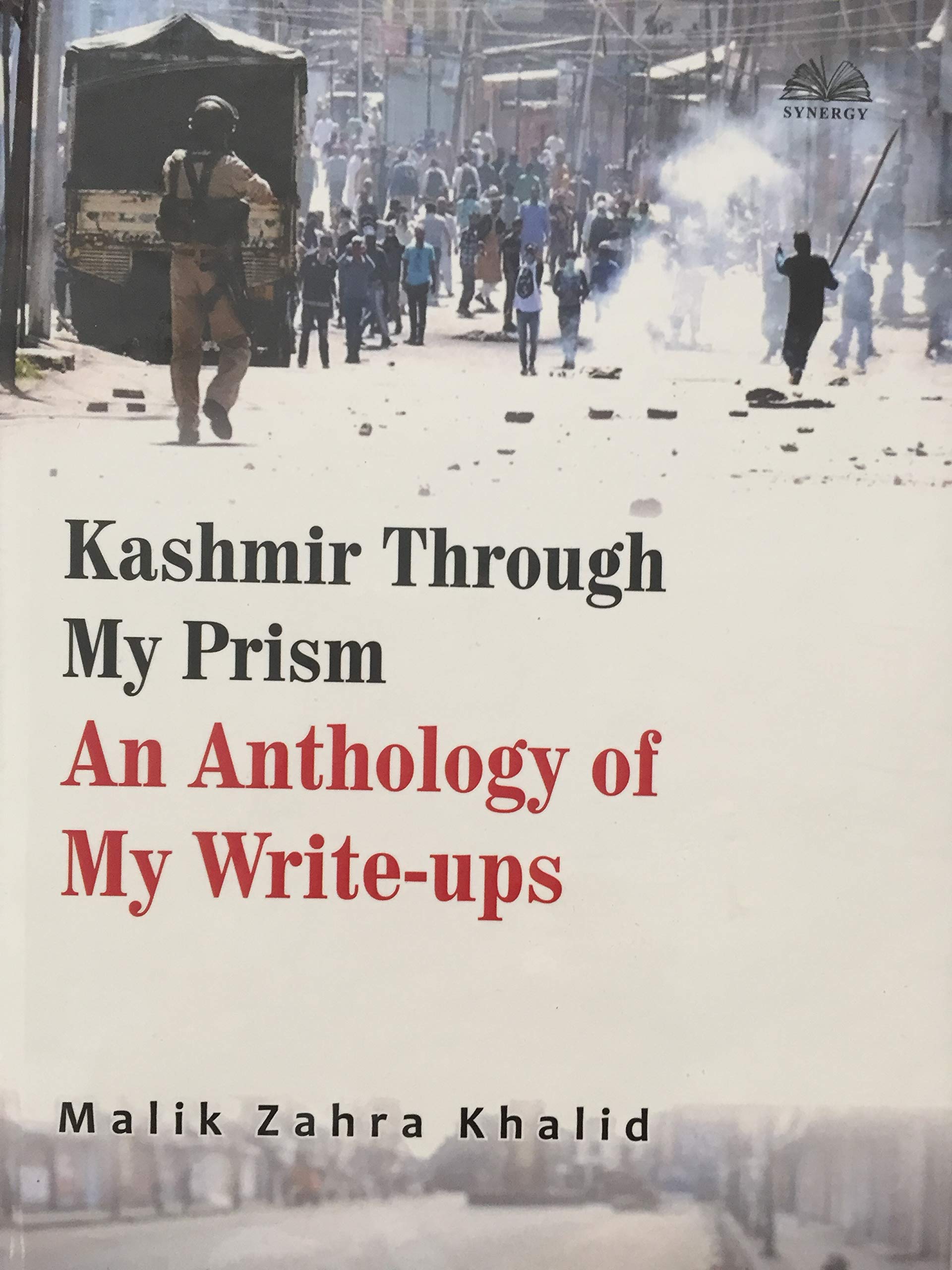 Kashmir Through My Prism: An Anthology of My Writeups