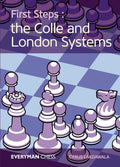 First Steps  The Colle and London System