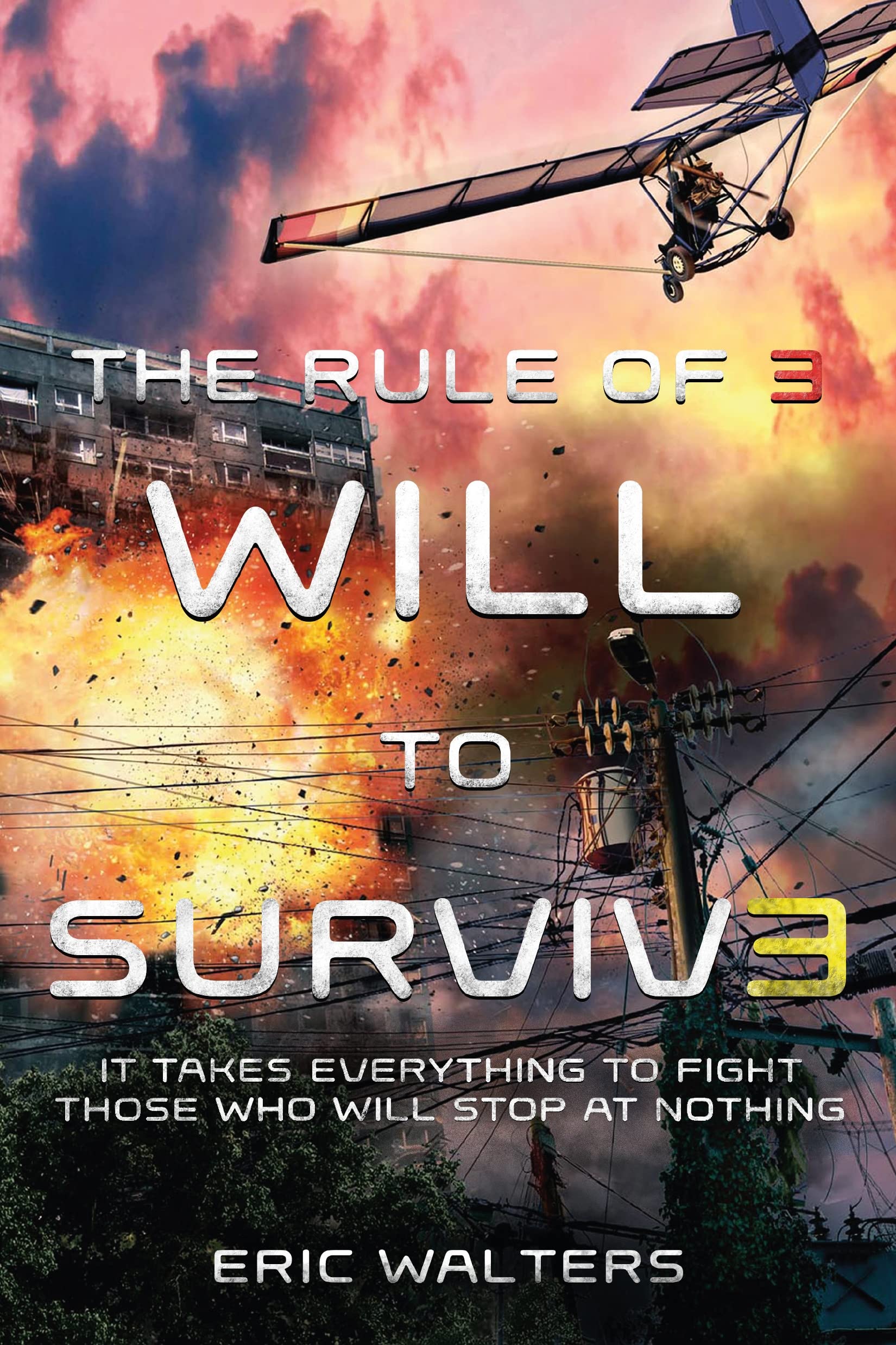 The Rule of Three: Will to Survive (The Rule of Three, 3)
