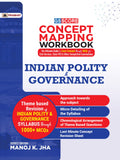 GS SCORE Concept Mapping Workbook Indian Polity & Governance (Indian Polity for UPSC IAS Civil Services Exam / State Administrat