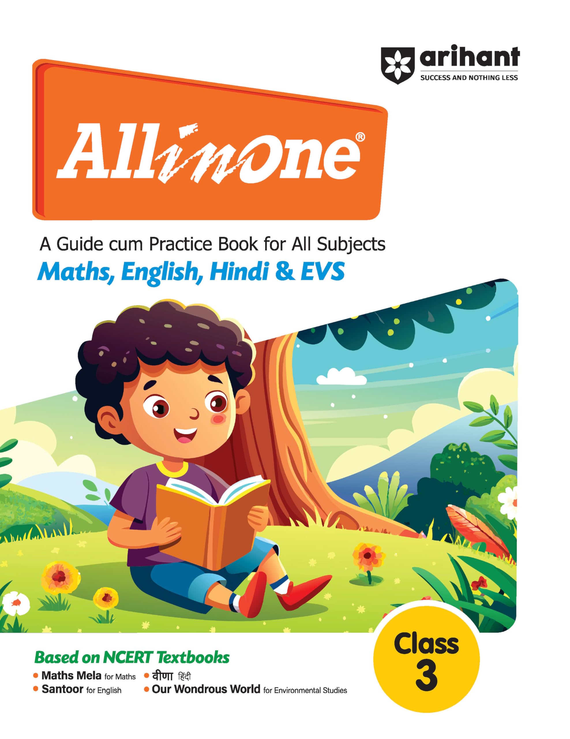 Arihant All In One Class 3 A Guide Cum Practice Book For All Subjects (Maths, English, Hindi & Evs) | Based On Ncert Textbooks 