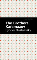 The Brothers Karamazov (Mint Editions)