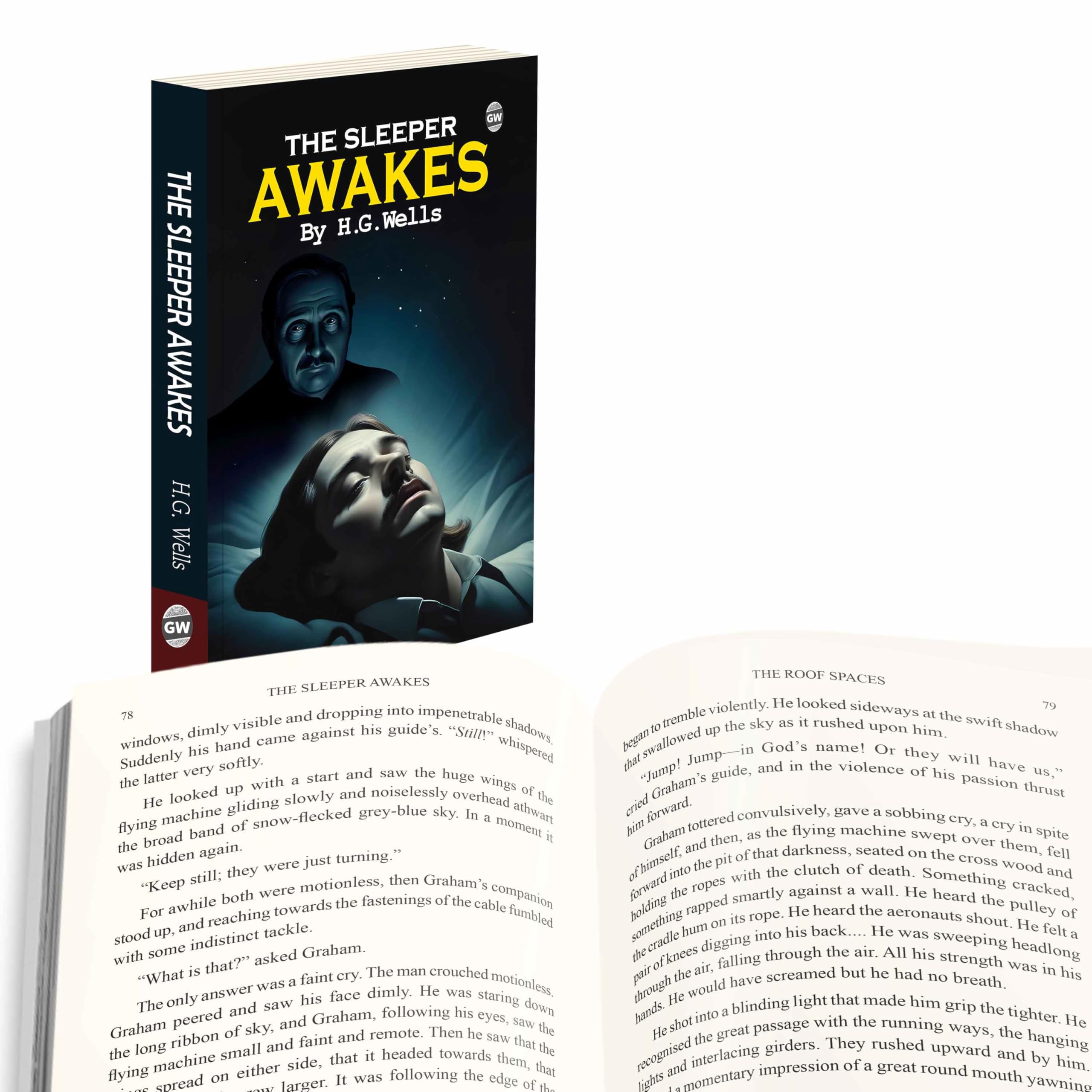 The Sleeper Awakes : Groundbreaking futuristic novel, exploration of society and power, timeless science fiction masterpiece, c