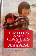 Tribes And Castes Of Assam
