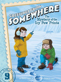 The Mystery of the Icy Paw Prints (9) (Greetings from Somewhere)
