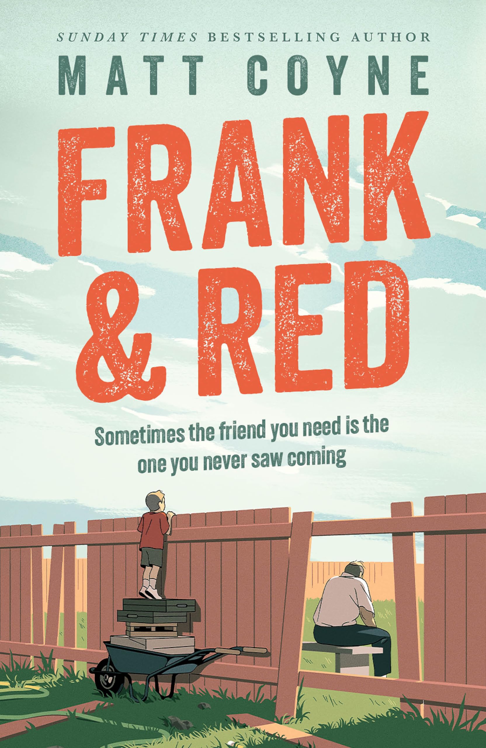 Frank and Red: The heartwarming story of an unlikely friendship