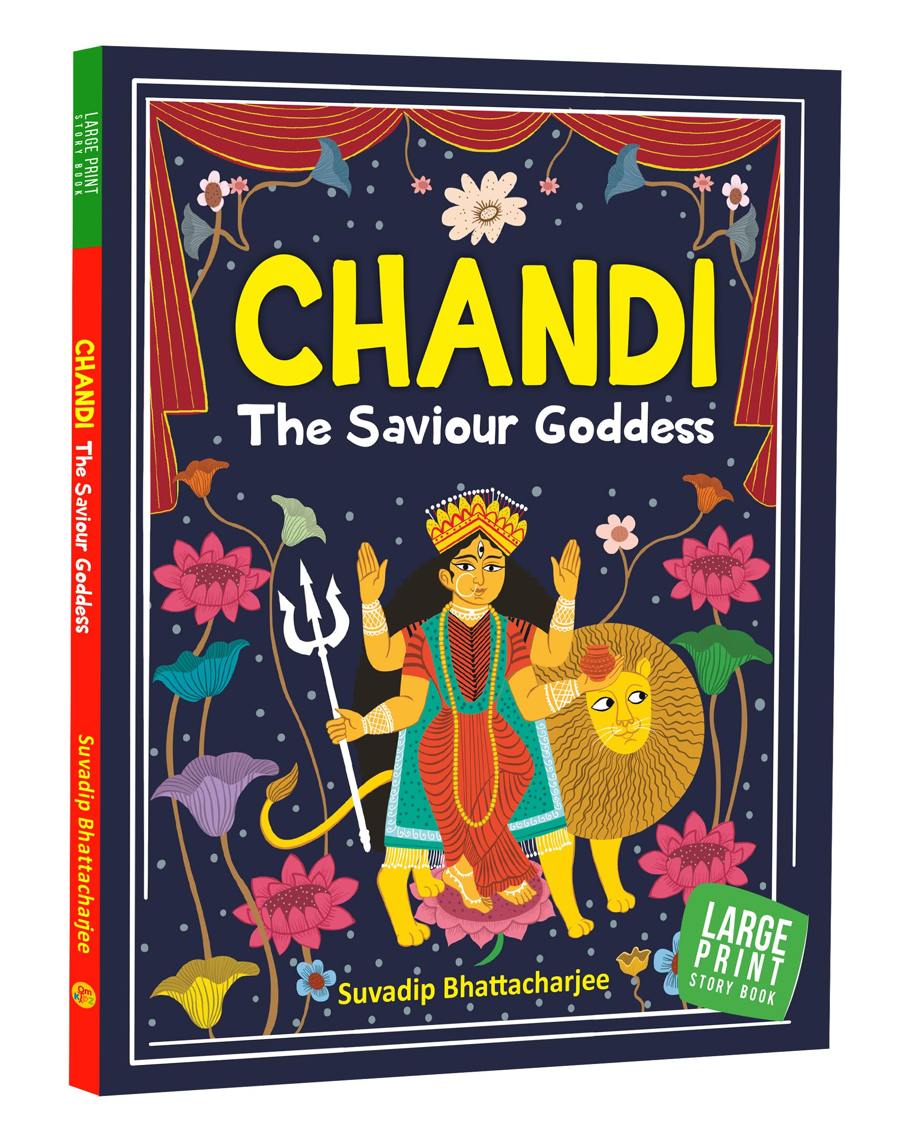 Chandi: The Saviour Goddess  Indian Mythology Illustrated Storybook for Children | Adventure Stories of Shakti, Strength and Vi