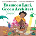 Yasmeen Lari, Green Architect: The True Story of Pakistans First Woman Architect