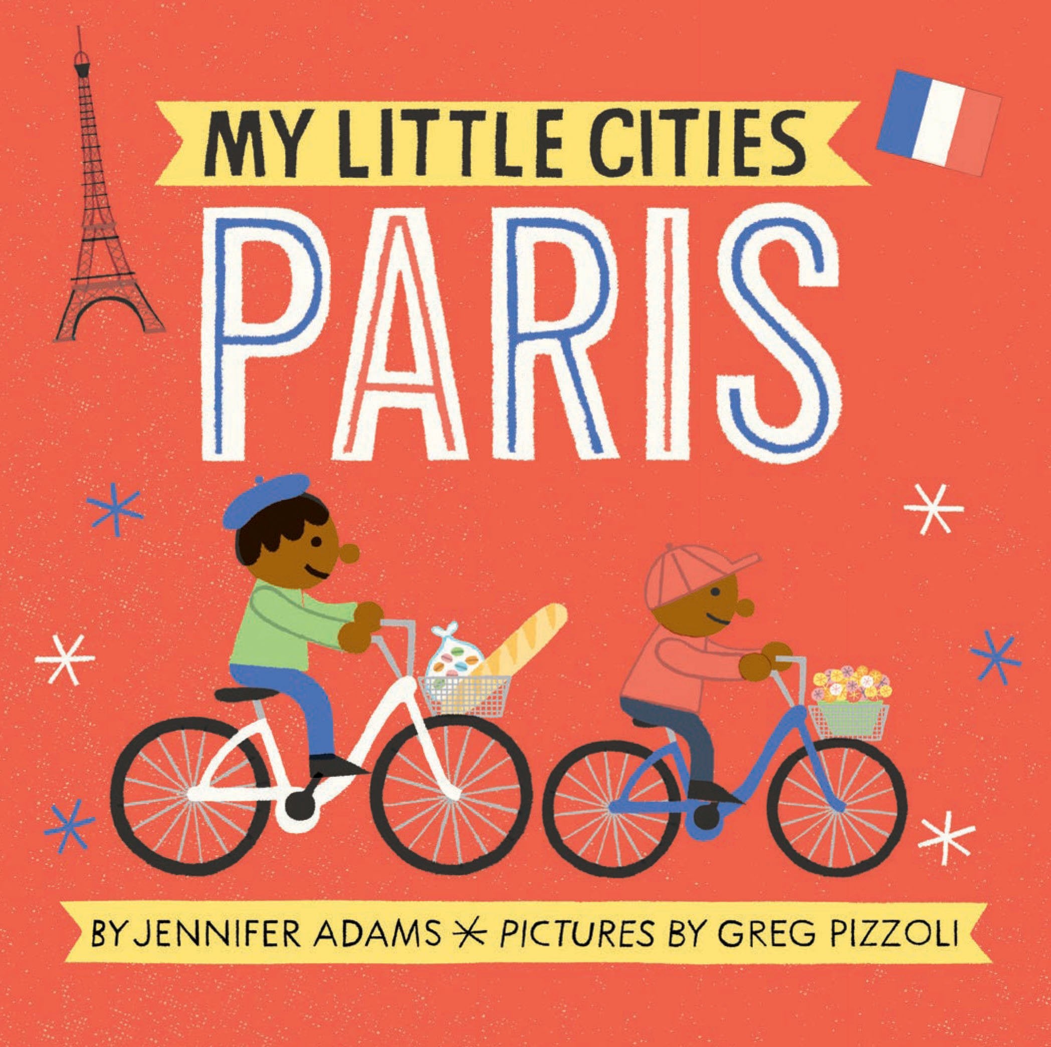 My Little Cities: Paris: (Board Books for Toddlers, Travel Books for Kids, City Childrens Books)