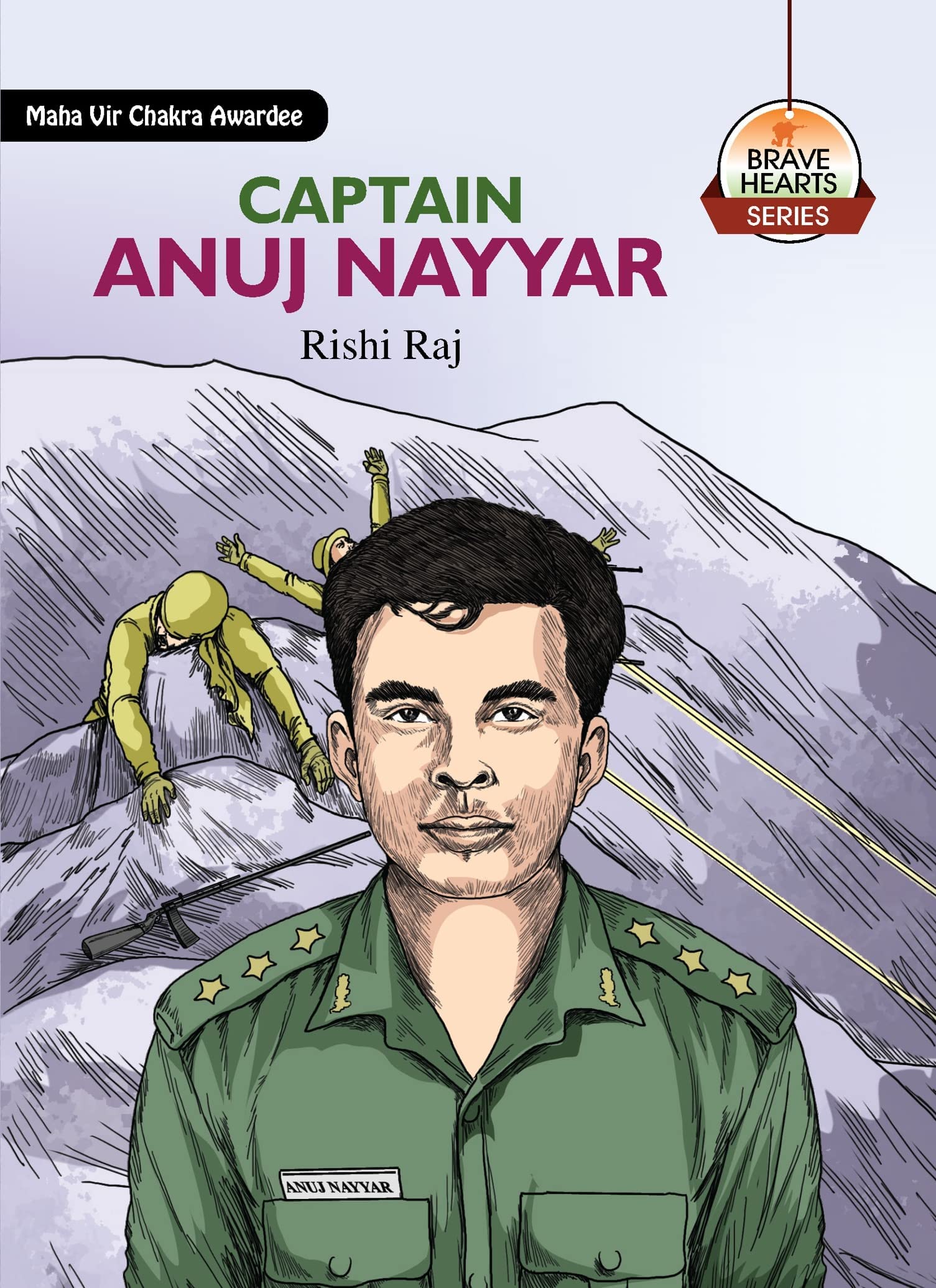 Captain Anuj Nayyar: Military Biography for Children