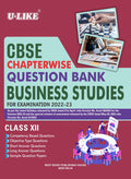 ULIKE CBSE Class 12 Chapterwise Question Bank Business Studies 202223 Exam