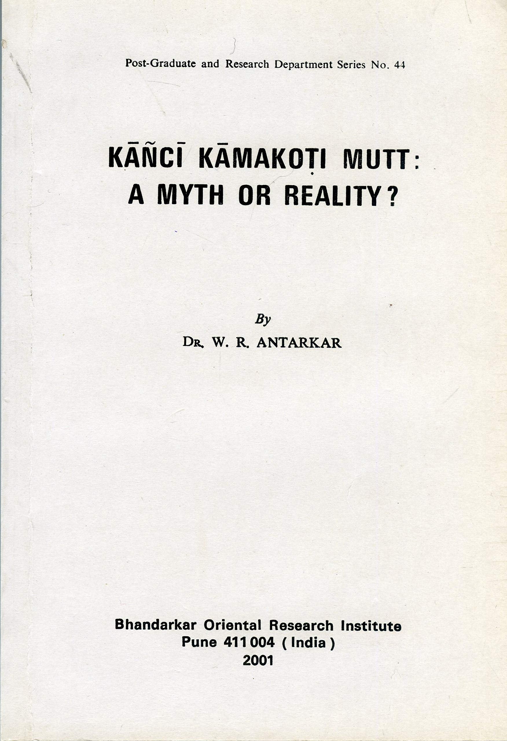 Kanci Kamakoti Mutt : A Myth Or Reality