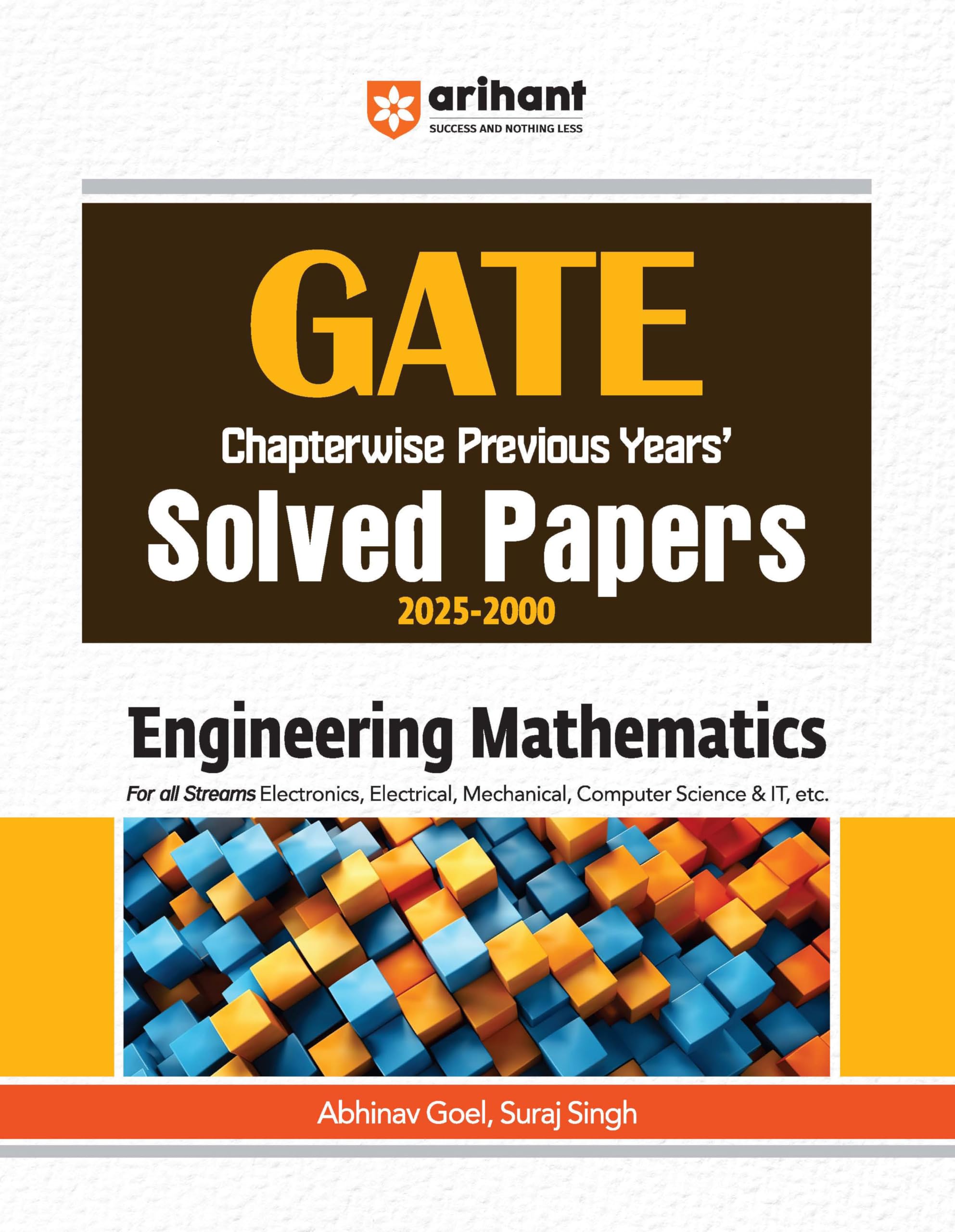 Arihant GATE Engineering Mathematics for 2026 Exam | Chapterwise Previous Years Solved Papers | Covers 20252000 PYQs | For Al