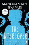The Interloper (Chandal Jibon Trilogy  Book 3)