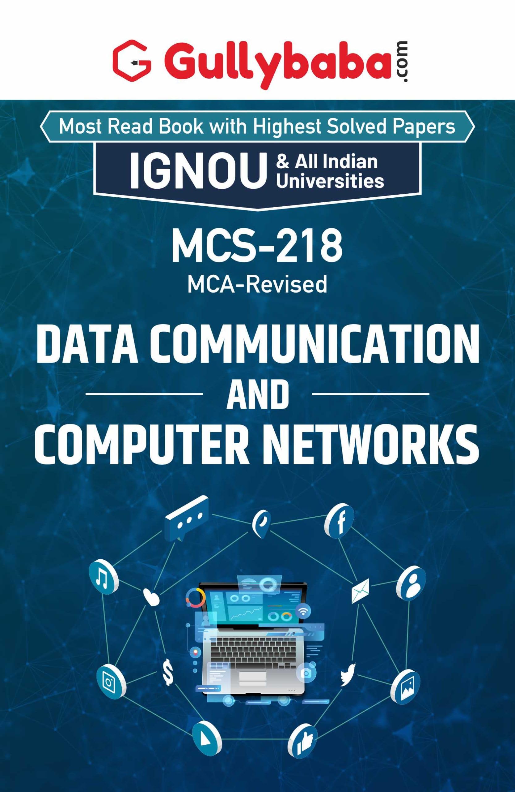 Gullybaba IGNOU MCA (Revised) 2nd Sem MCS218 Data Communication and Computer Networks in English