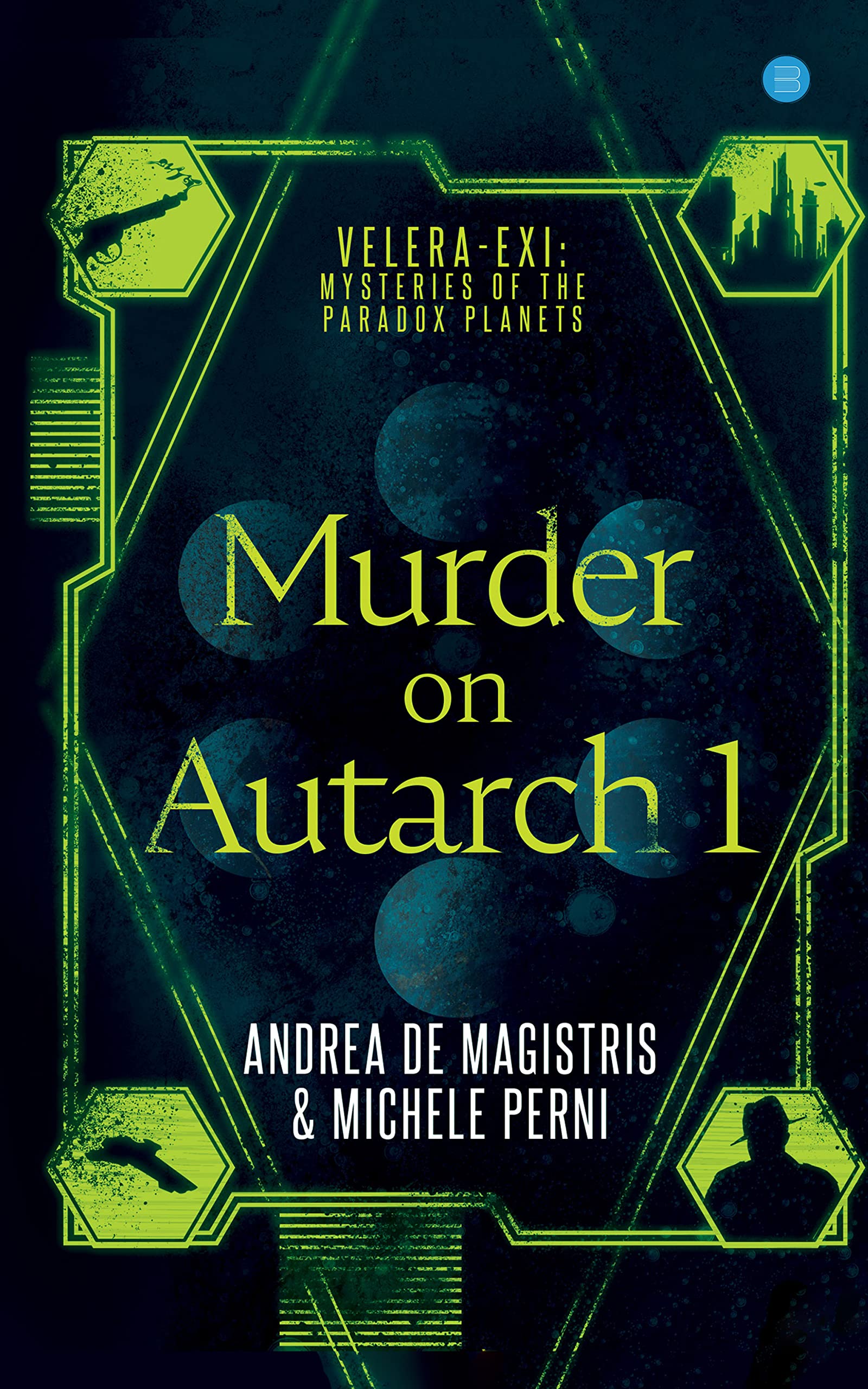 VeleraExi: Mysteries of the Paradox Planets  Murder on Autarch 1