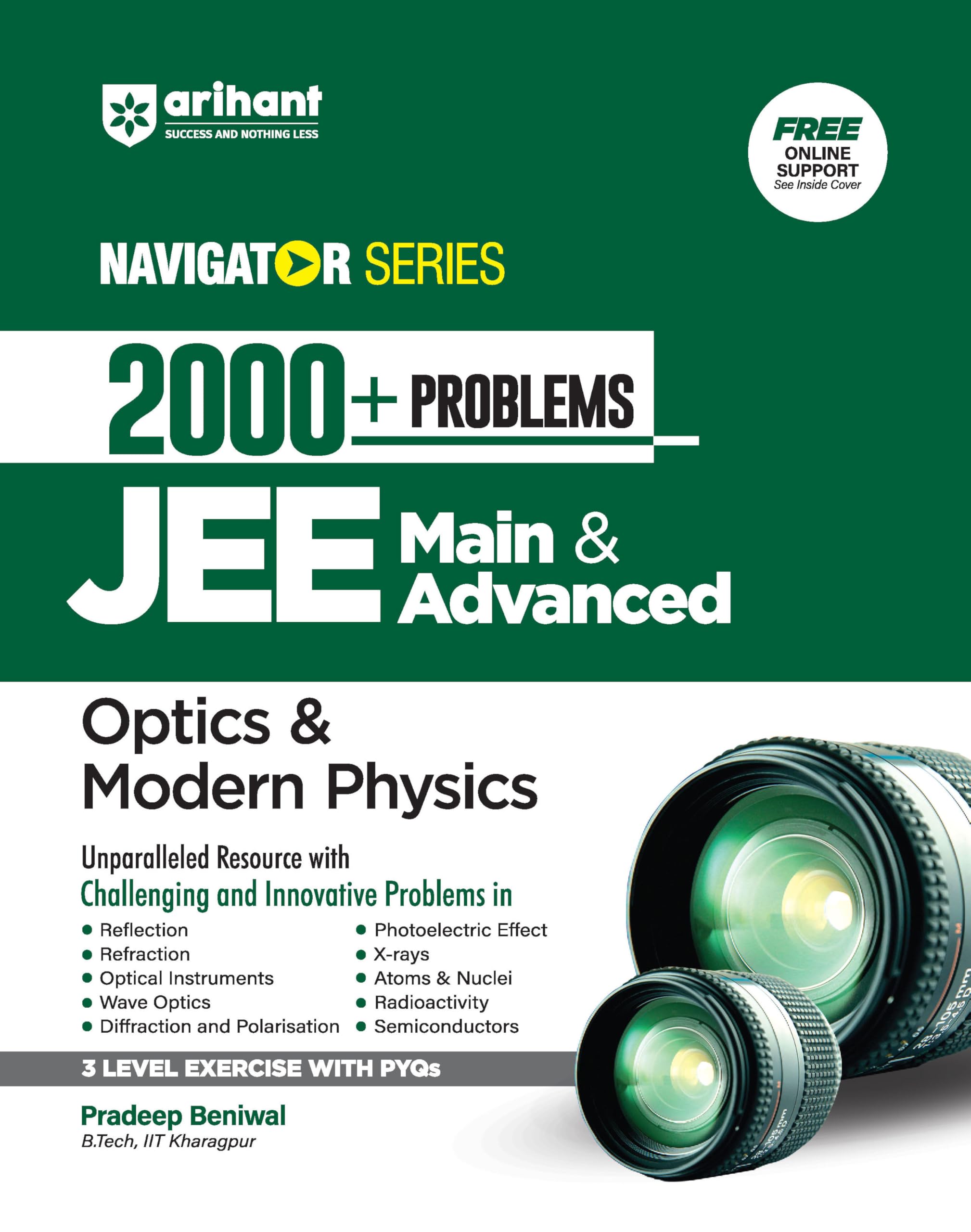 Arihant Navigator SeriesProblem Books For Jee Main & Advanced | 2000+ Problems For Optics & Modern Physics With 3 Level Exercis