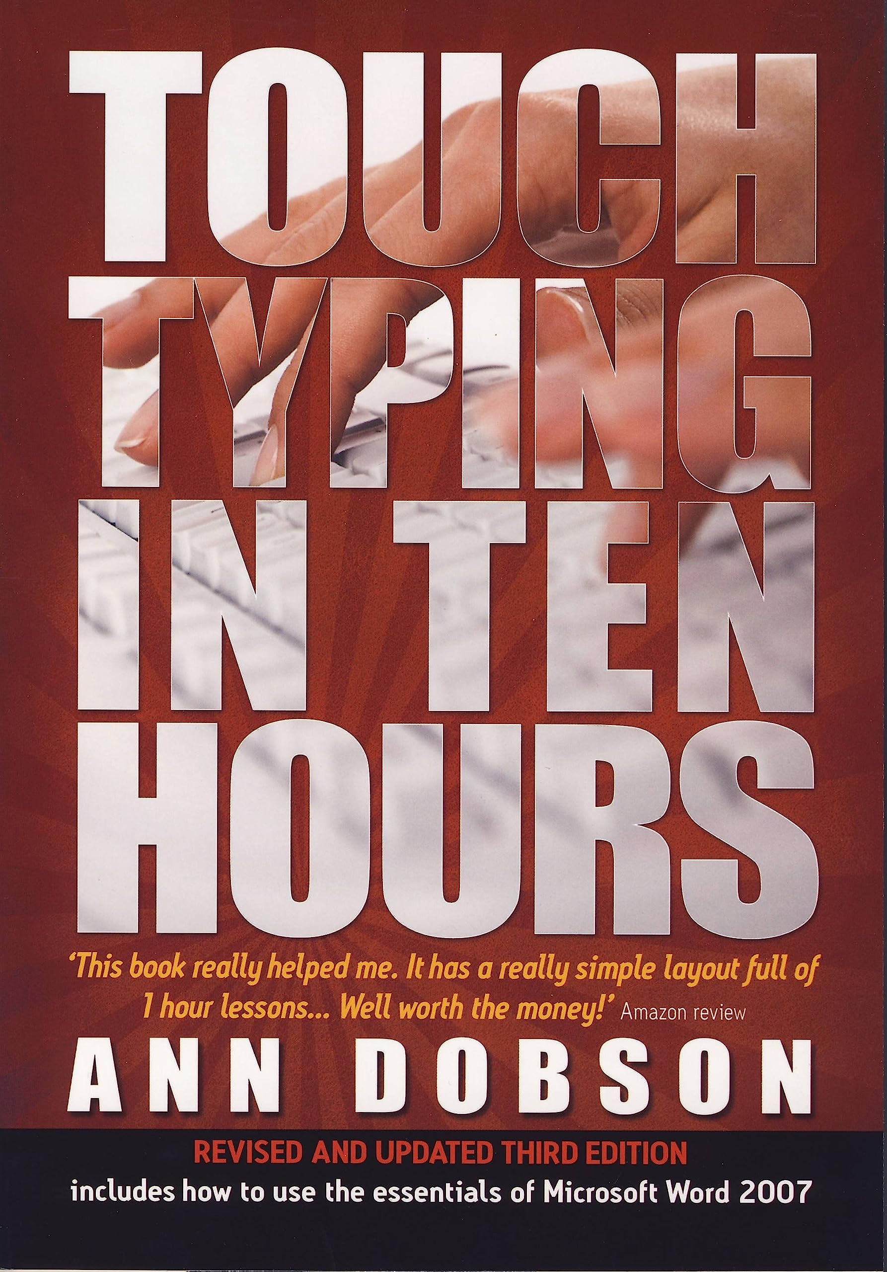Touch Typing in Ten Hours: 3rd edition