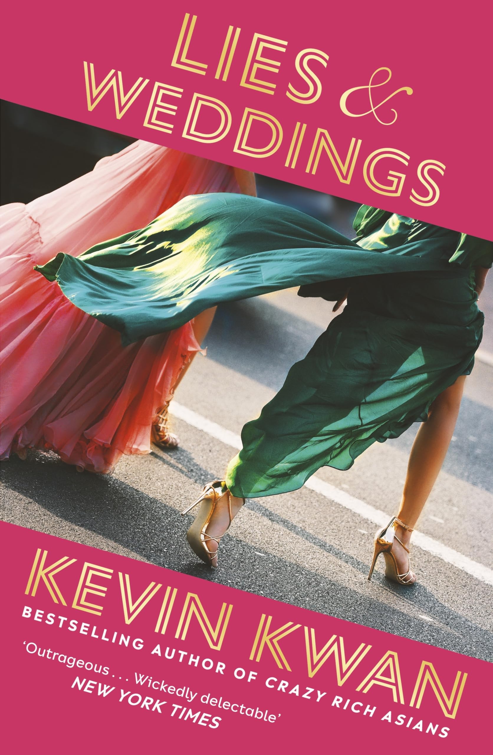 Lies And Weddings: The New York Times Bestselling Romance From The Author Of Crazy Rich Asians