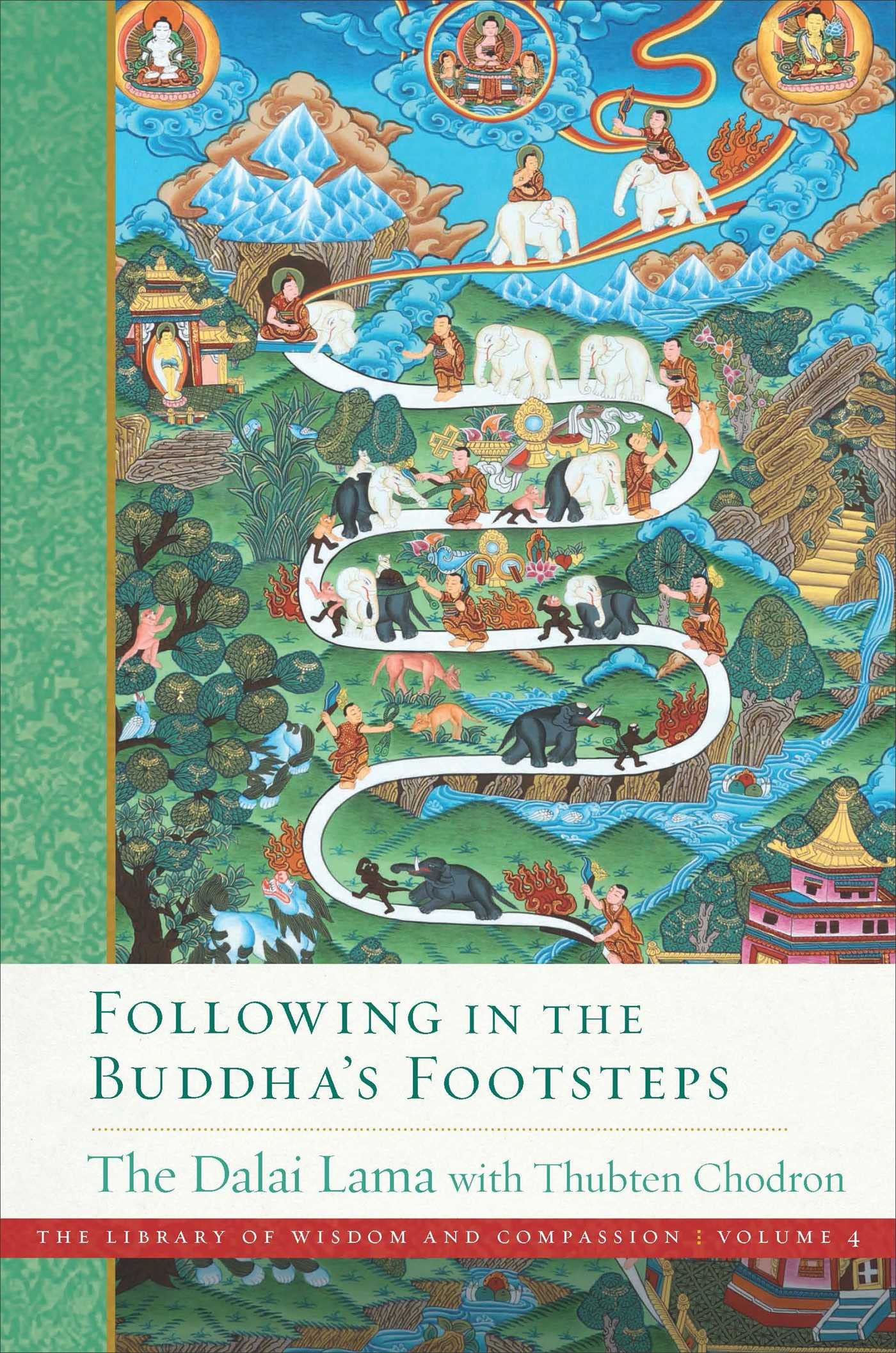 Following in the Buddhas Footsteps (4) (The Library of Wisdom and Compassion)
