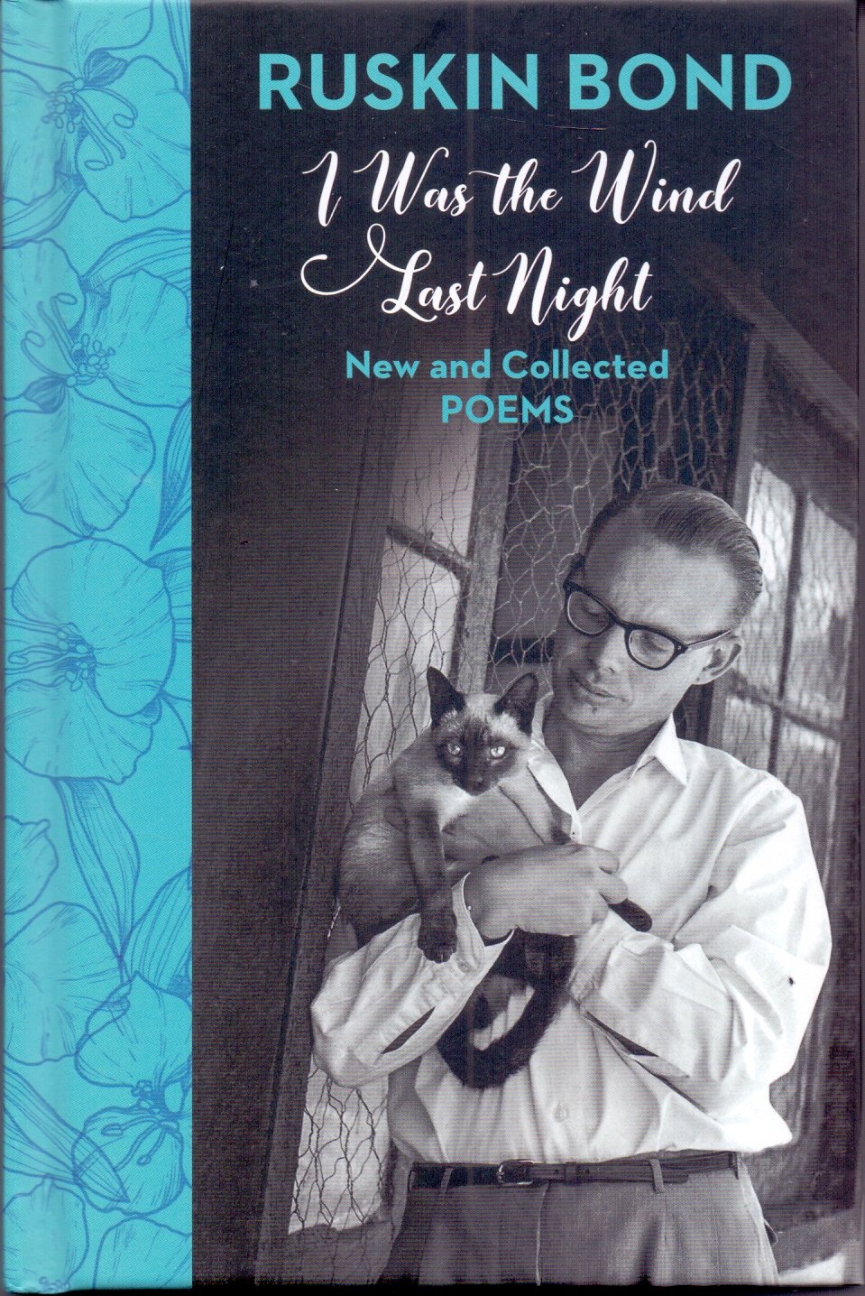 I Was the Wind Last Night: New and Collected Poems