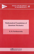 Mathematical Foundations Of Quantum Mechanics (Texts And Readings In Mathematics)