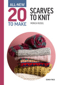 AllNew Twenty to Make: Scarves to Knit (All New 20 to Make)