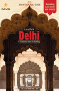 Delhi: A Thousand Years of Building