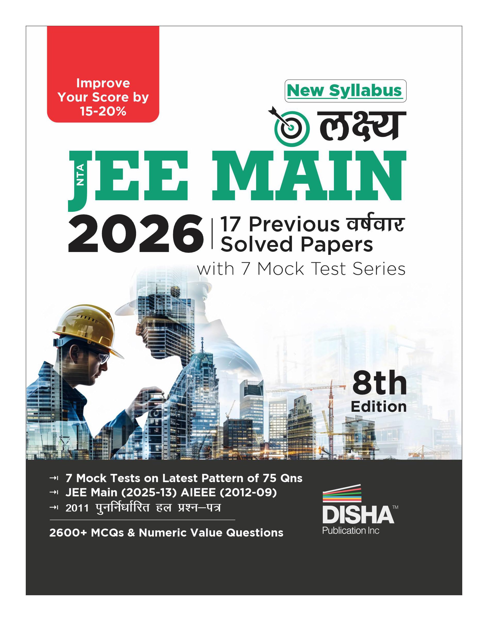 Disha Lakshya Nta Jee Main 2026  17 Previous VarshVaar Solved Papers (2025  2013) With 7 Mock Test Series 8Th Edition | Bhaut