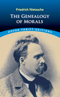 The Genealogy of Morals (Dover Thrift Editions: Philosophy)