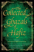 The Collected Ghazals of Hafiz  Volume 3