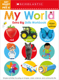My World Get Ready for PreK Workbook: Scholastic Early Learners (Extra Big Skills Workbook)