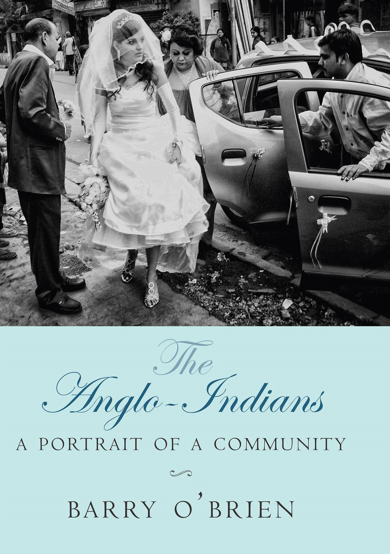 The AngloIndians: A Portrait Of A Community