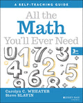 All the Math Youll Ever Need: A SelfTeaching Guide (Wiley SelfTeaching Guides)