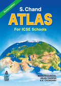 S. CHANDS ATLAS FOR ICSE SCHOOLS