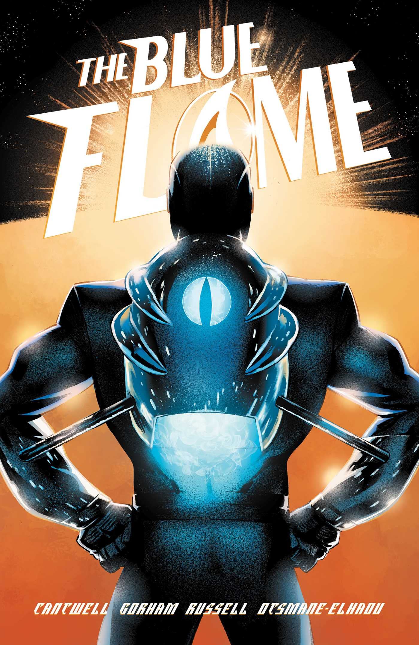 Blue Flame: The Complete Series: Notes of an Atomic Fugitive