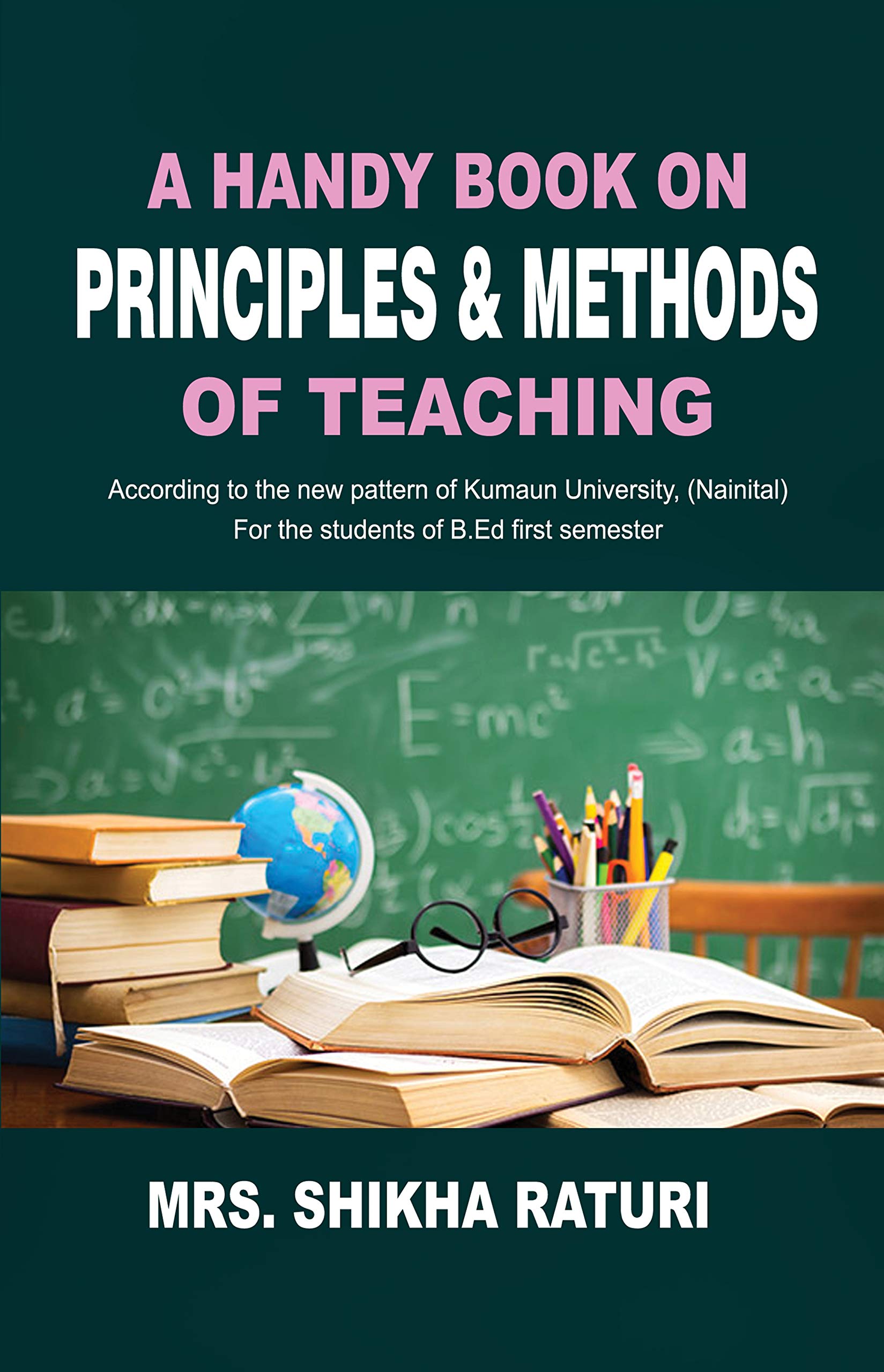 A handy book on principal and method of Teaching