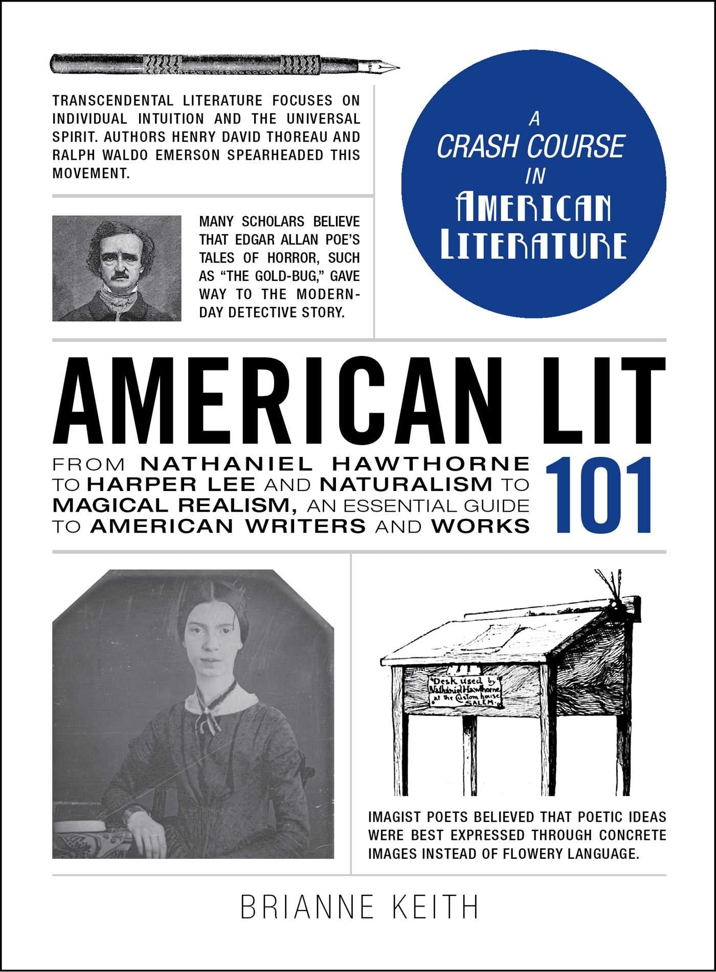 American Lit 101: From Nathaniel Hawthorne to Harper Lee and Naturalism to Magical Realism, an essential guide to American write