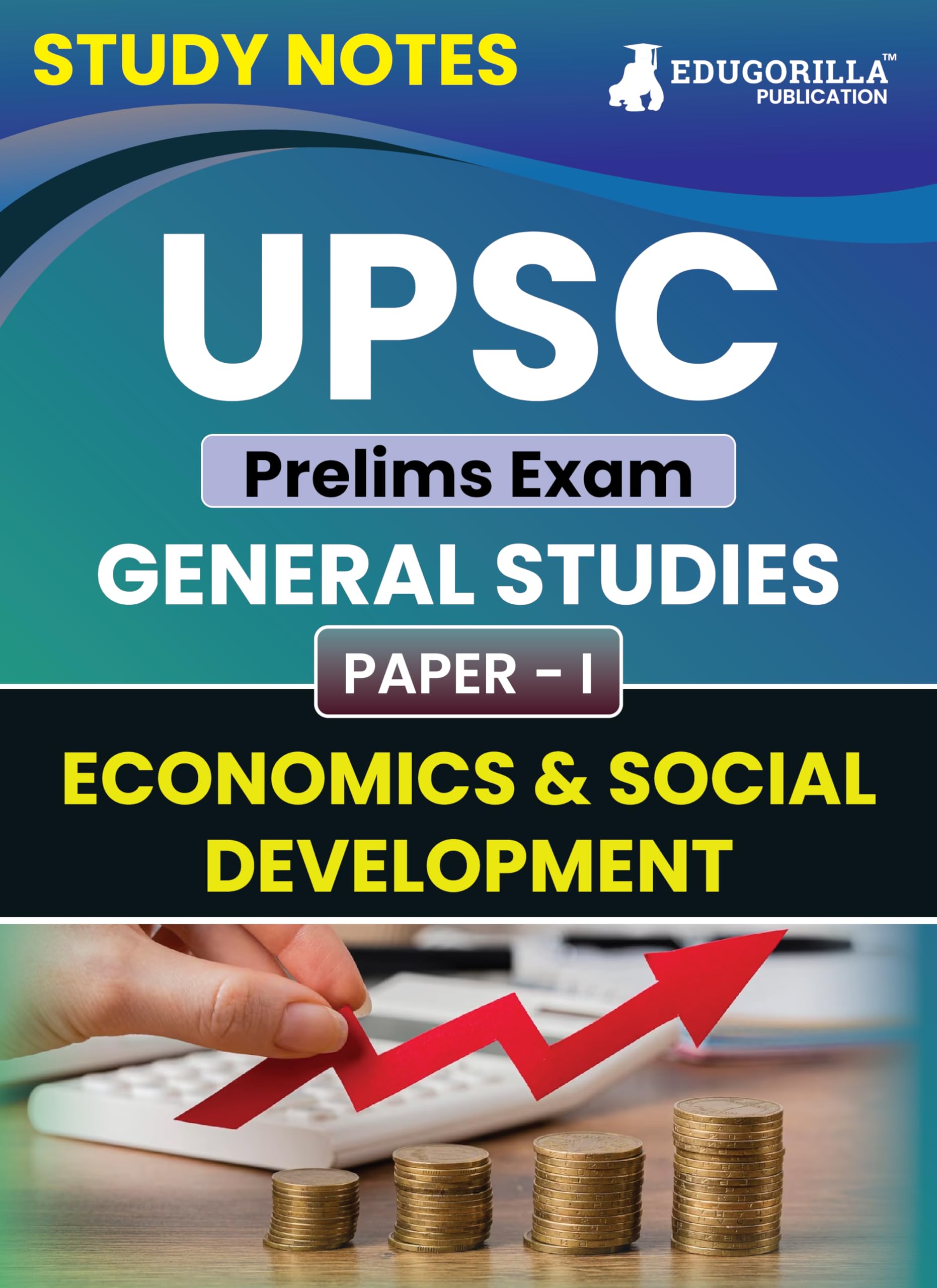 UPSC Prelims Exam 2024 (PaperI) : Economics & Social Development | Topicwise Study Notes as Per the Latest Syllabus (NCERT) | 