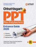 Arihant Chhattisgarh PrePolytechnic (PPT) Entrance Exam 2026 | Compete Study Guide Based on CG Vyapam | Chapterwise Theory & 30