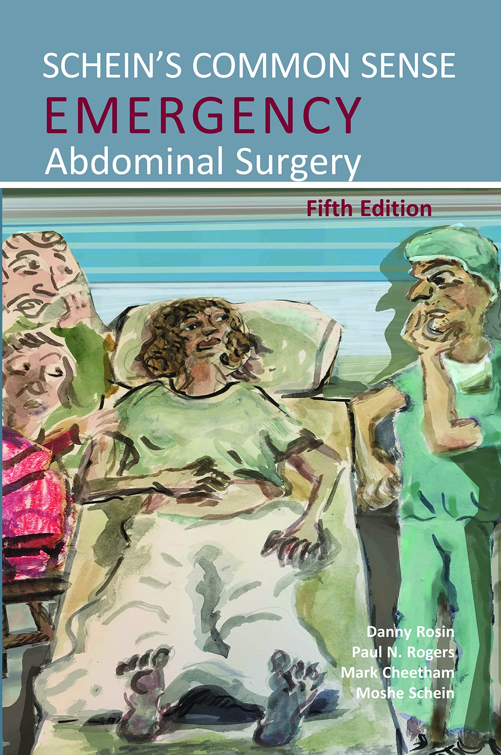 Scheins Common Sense Emergency Abdominal Surgery