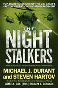 The Night Stalkers: Top Secret Missions of the U.S. Armys Special Operations Aviation Regiment