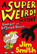 A Super Weird] Mystery: Danger At Donut Diner
