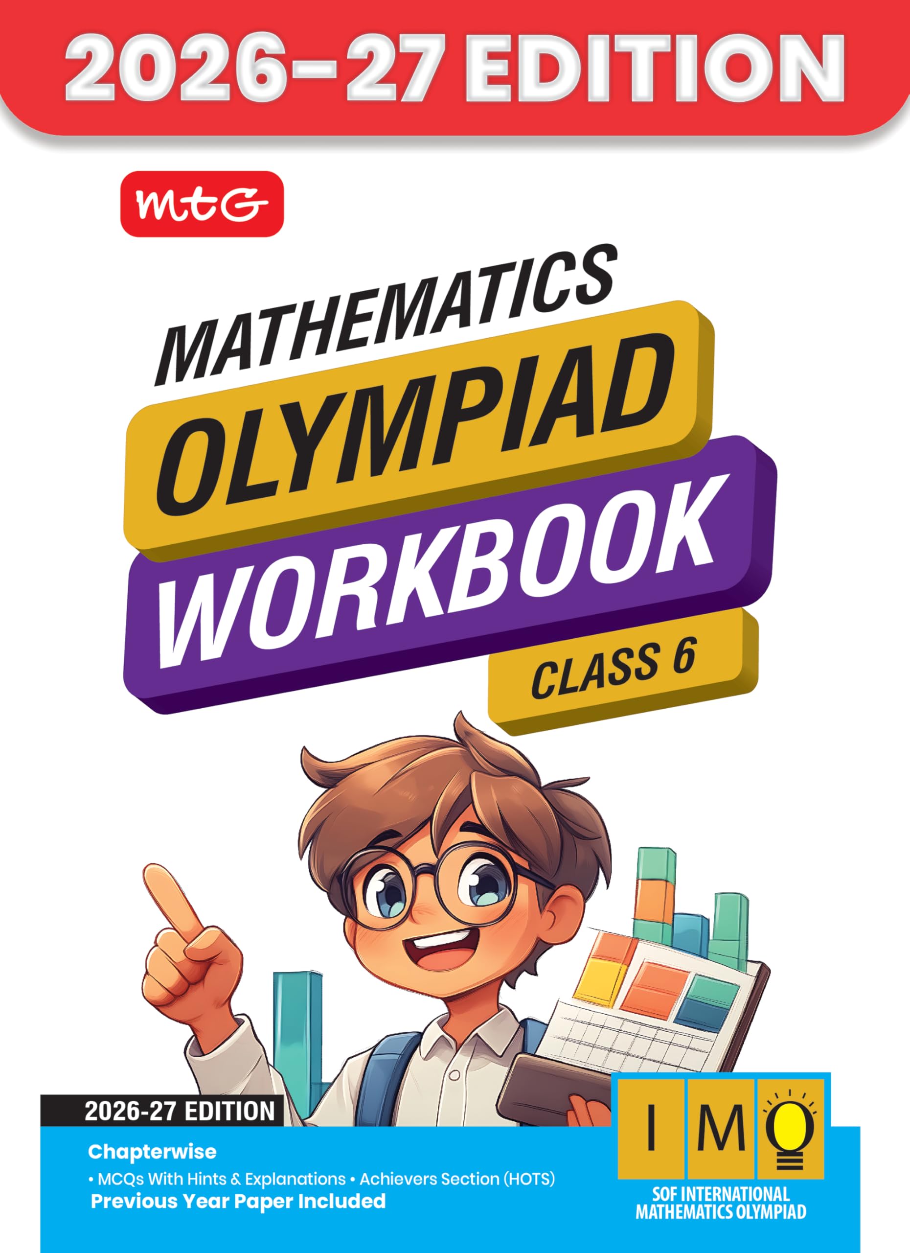 MTG International Mathematics Olympiad (IMO) Workbook Class 6  Chapterwise MCQs with Achievers Section  SOF Olympiad Books Fo
