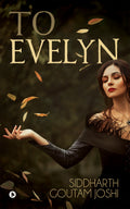 To Evelyn