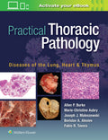 Practical Thoracic Pathology Diseases Of The Lung Heart And Thymus (Hb 2017)