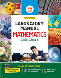 Arihant Lab Manual Mathematics CBSE Class 8 | Based on New NCERT Ganita Prakash (Part 1 & 2) | Colour Diagrams, DIY Activities &