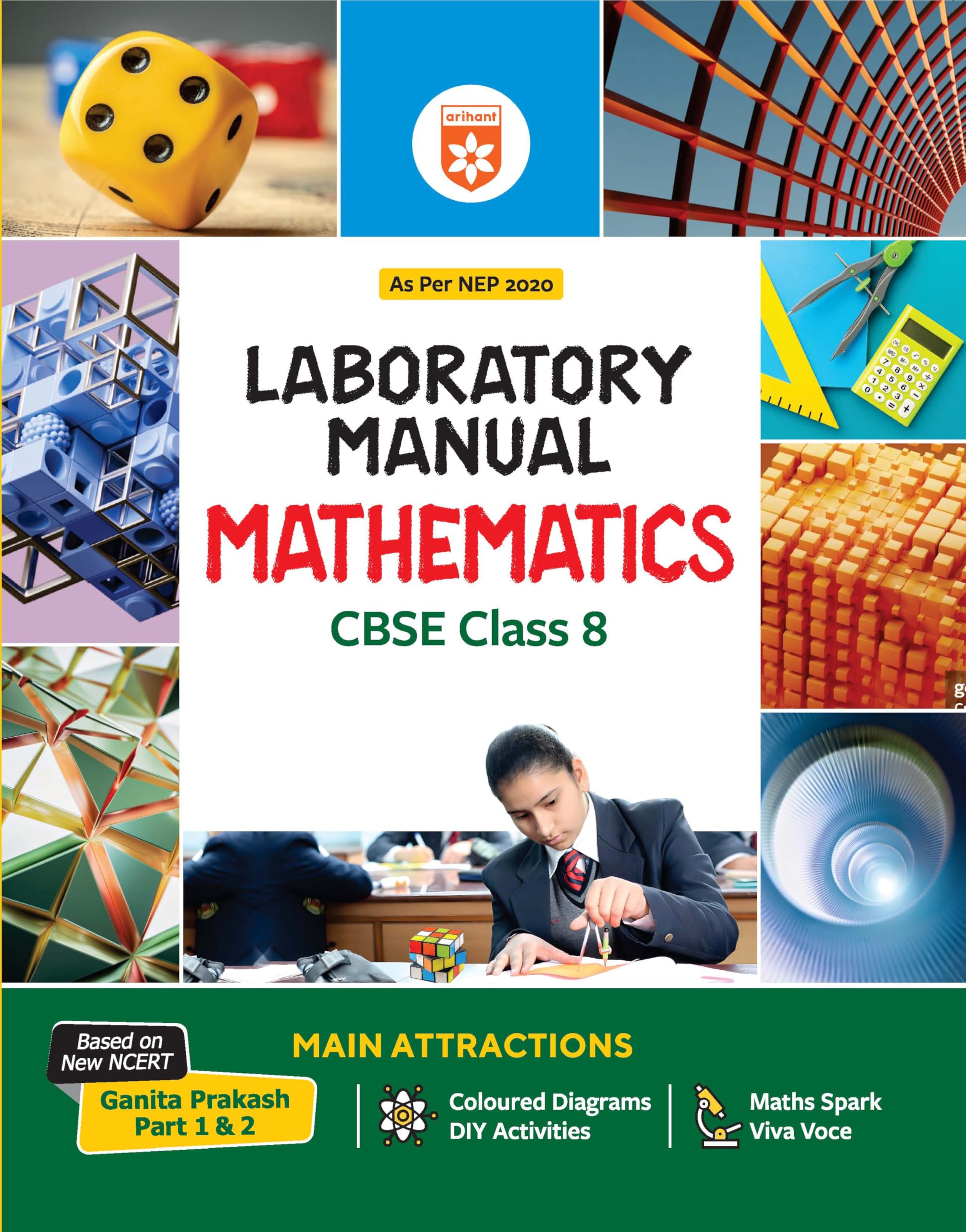 Arihant Lab Manual Mathematics CBSE Class 8 | Based on New NCERT Ganita Prakash (Part 1 & 2) | Colour Diagrams, DIY Activities &