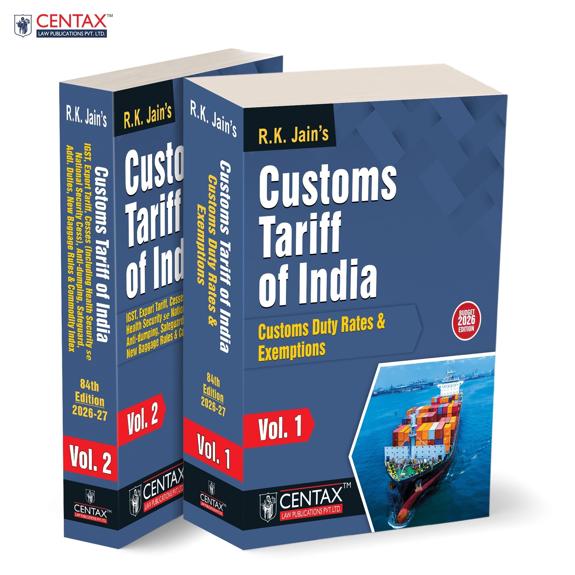 R.K. Jains Customs Tariff Of India [Budget 2026 Edition]  Practiceoriented Twovolume Customs Tariff System to Enable Accura