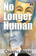 No Longer Human  [DELUXE HARDBOUND EDITION]